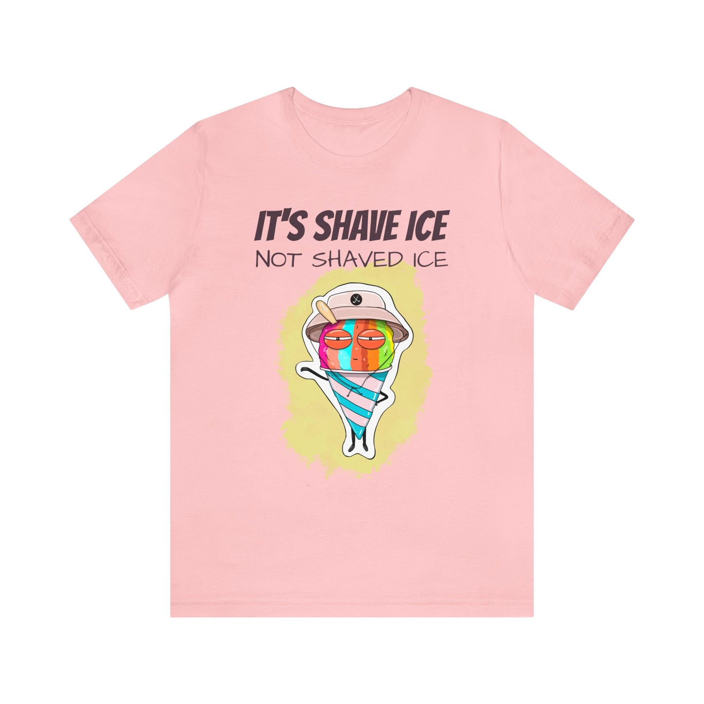 T-shirt | It's Shave Ice Not Shaved Ice