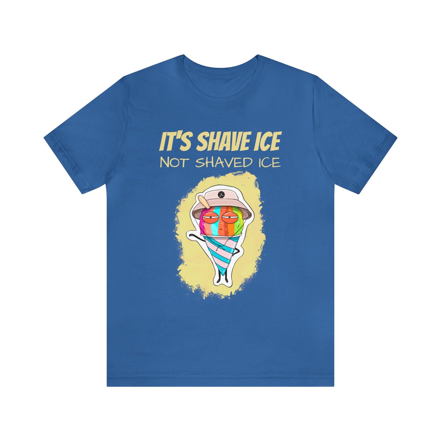 T-shirt | It's Shave Ice Not Shaved Ice